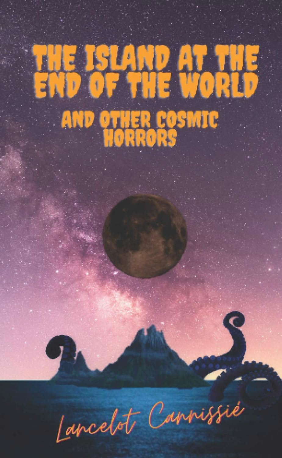 The island at the end of the world and other cosmic horrors poster