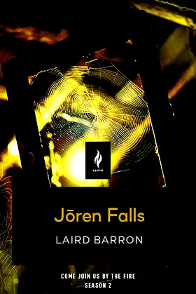 Joren Falls: A Short Horror Story (Come Join Us By The Fire, Volume 2) poster