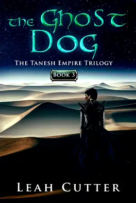 The Ghost Dog (The Tanesh Empire Trilogy) poster