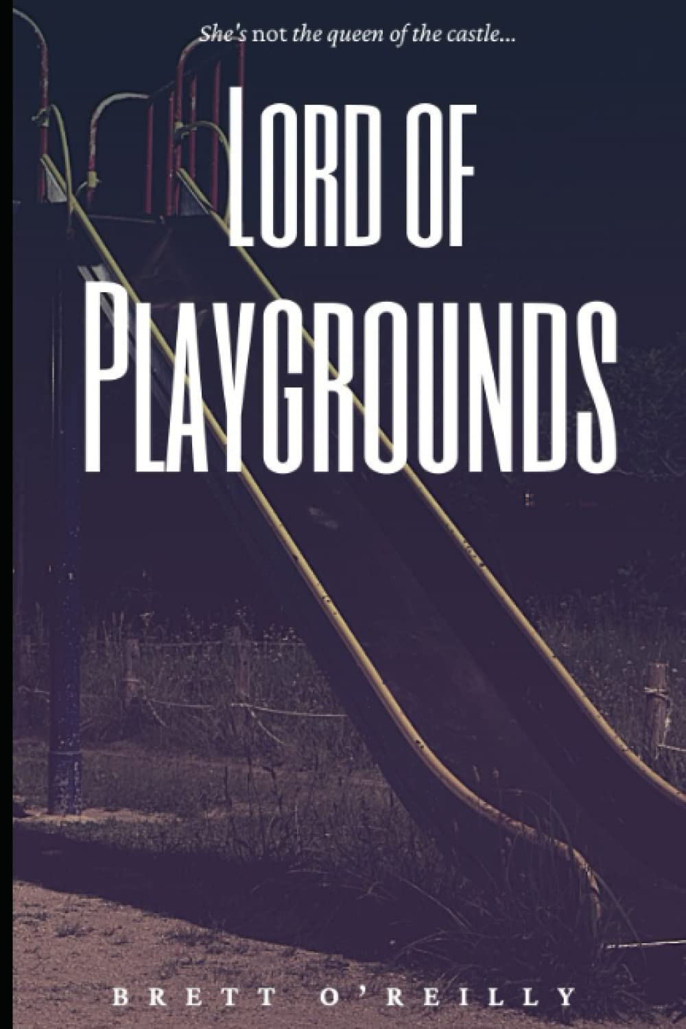 Lord of Playgrounds poster