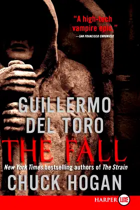 The Fall: Book Two of the Strain Trilogy (The Strain Trilogy, 2) poster