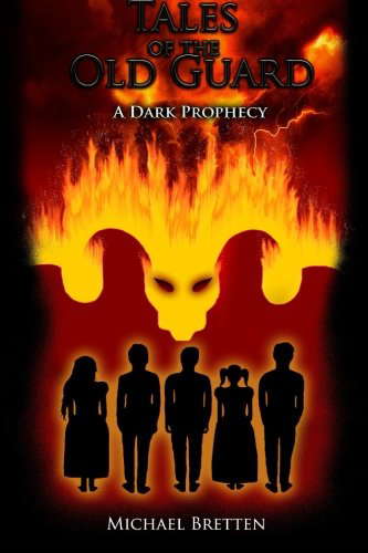 Tales of the Old Guard: A Dark Prophecy poster