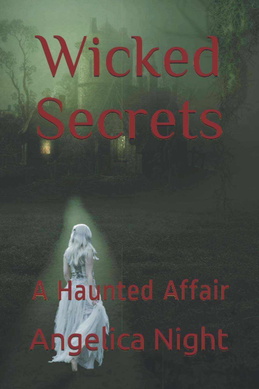 Wicked Secrets: A Haunted Affair poster