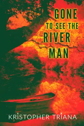 Gone to See the River Man poster