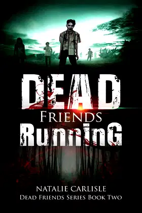 Dead Friends Running poster
