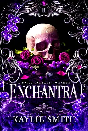 Enchantra: A spicy fantasy romance (Wicked Games Book 2) poster