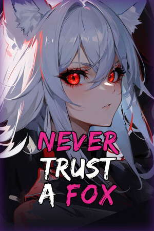 Never Trust a Fox poster