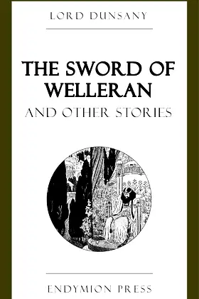 The Sword of Welleran and Other Stories poster