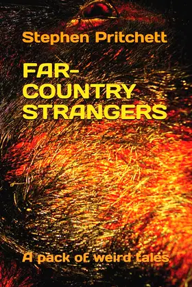 Far-Country Strangers: A pack of weird tales poster