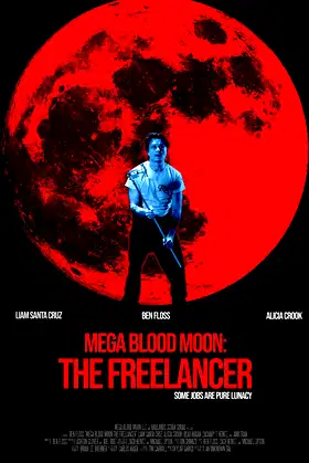 Mega Blood Moon: The Freelancer poster