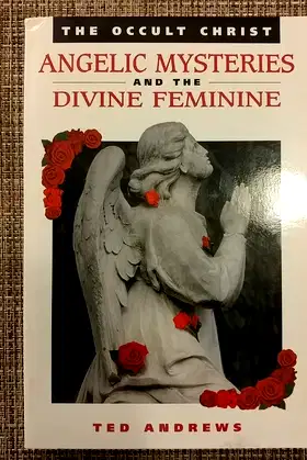 The Occult Christ: Angelic Mysteries, Seasonal Rituals, The Divine Feminine poster