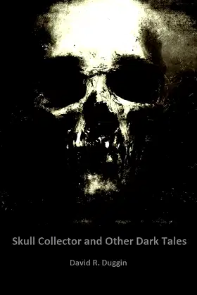 Skull Collector and Other Dark Tales poster