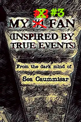 My #3 Fan (Inspired by True Events) (My Fan) poster