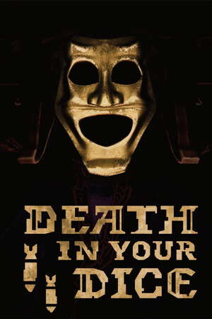 Death In Your Dice poster