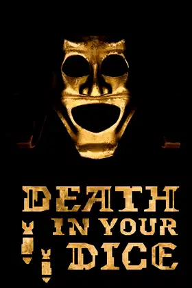 Death In Your Dice poster