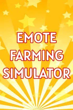 Emote Farming Simulator - With Twitch Integration poster