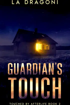 Guardian's Touch (Touched by Afterlife) poster