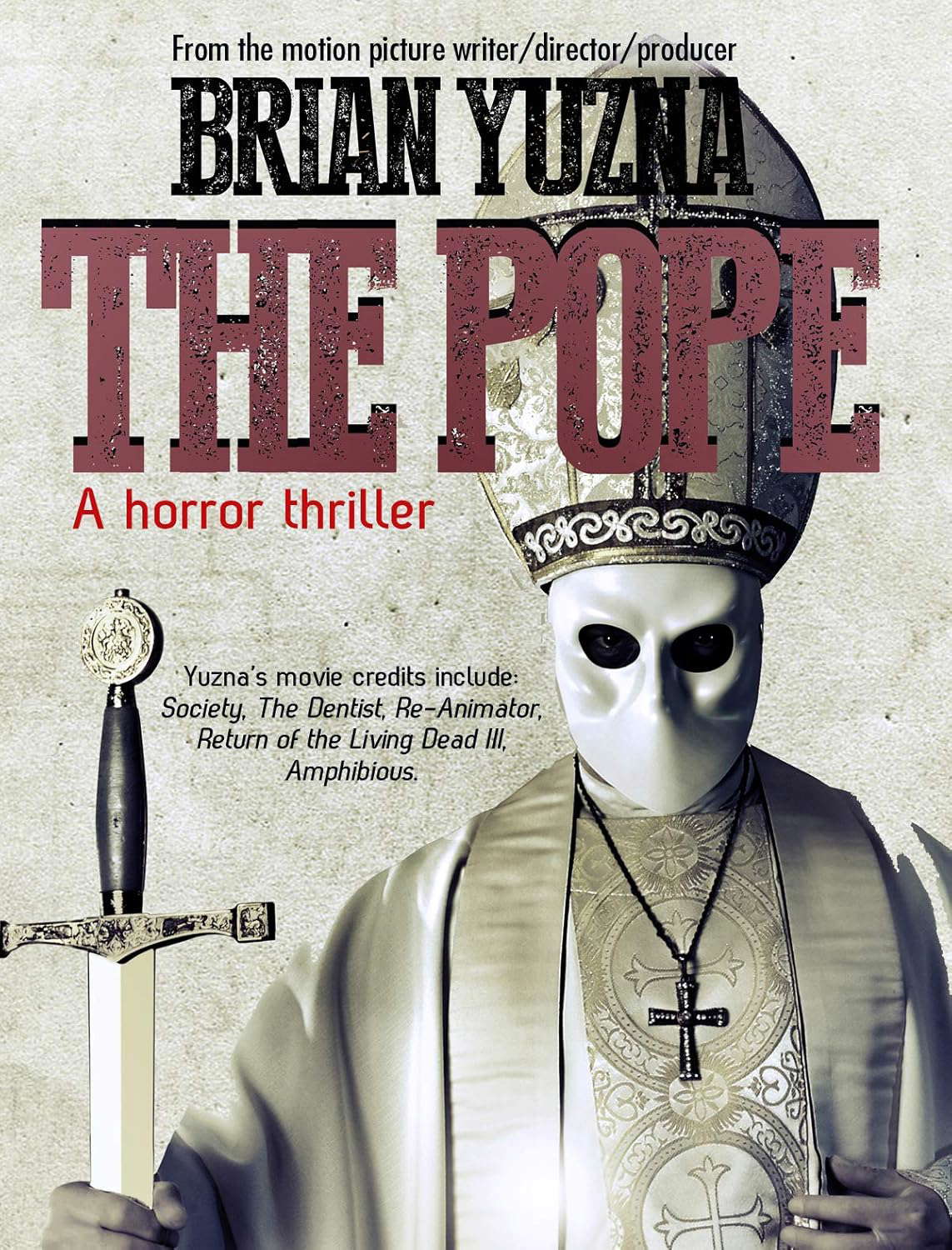 The Pope: A horror thriller poster