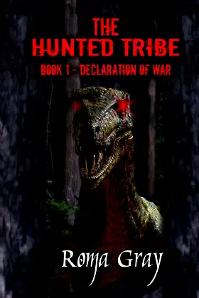 The Hunted Tribe: Book 1: Declaration of War poster