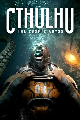 Cthulhu: The Cosmic Abyss poster