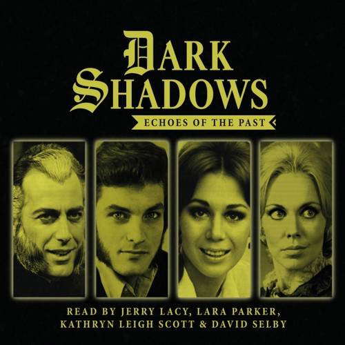 Dark Shadows - Echoes of the Past poster