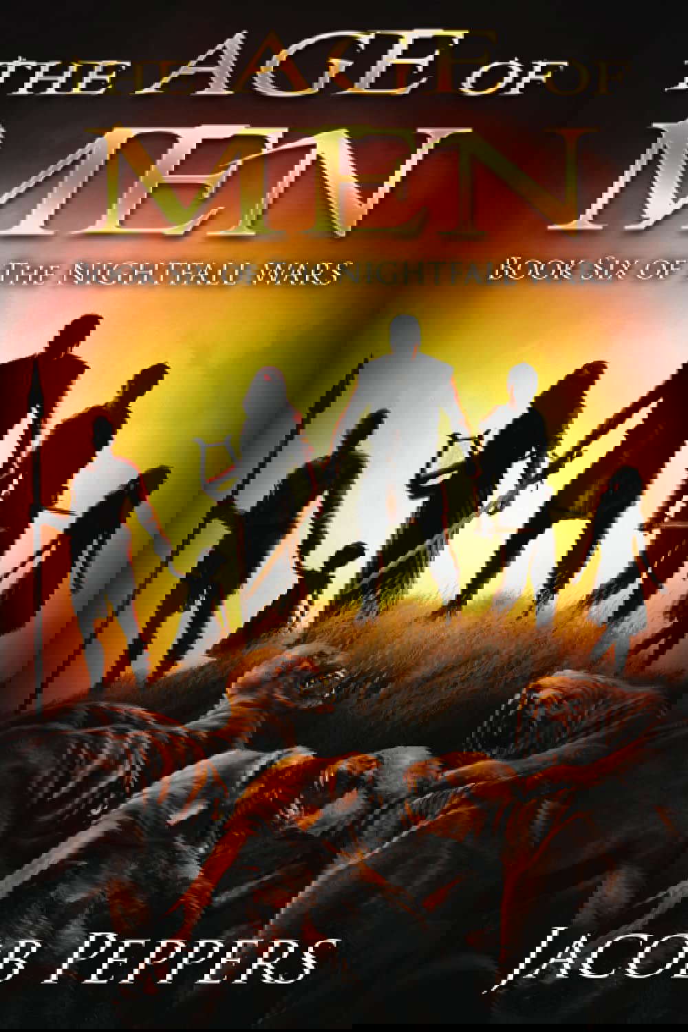 The Age of Men: Book Six of The Nightfall Wars poster