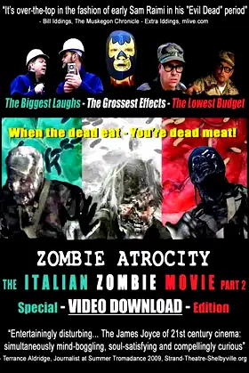 Zombie Atrocity: The Italian Zombie Movie - Part 2 poster