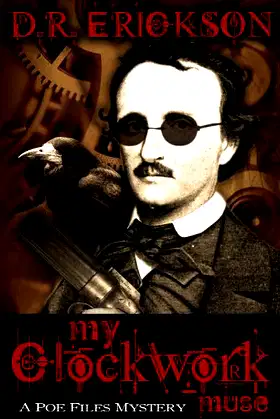 My Clockwork Muse (The Poe Files Mysteries Book 1) poster