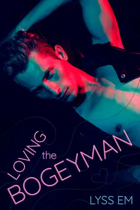 Loving the Bogeyman poster