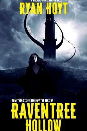 Raventree Hollow (A Machete & Quill Horror) poster