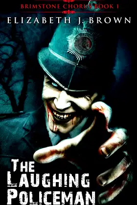 The Laughing Policeman (Brimstone Chorus) poster