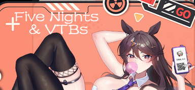 Five Nights And VTBs管人痴的五夜后宫 capsule