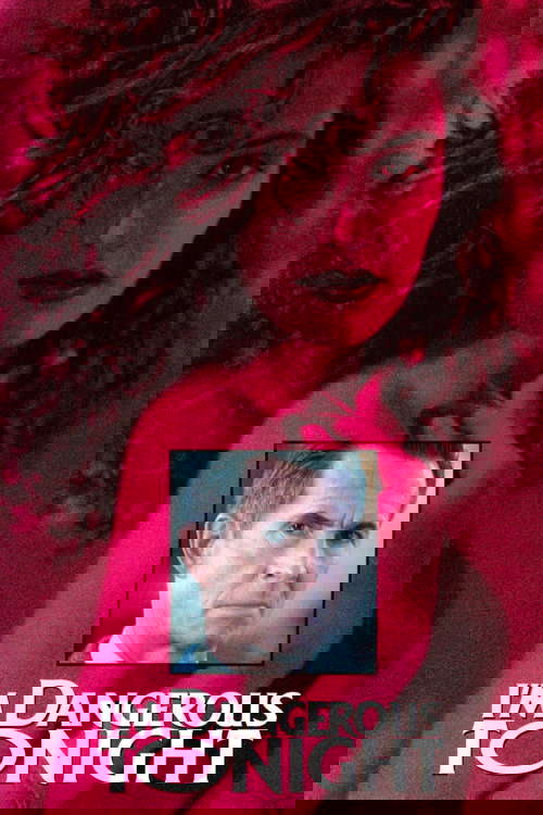 I'm Dangerous Tonight poster