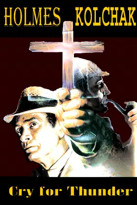Sherlock Holmes & Kolchak: Cry For Thunder S/N Limited Edition HC poster