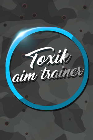Toxik aim trainer poster