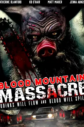 Blood Mountain Massacre poster