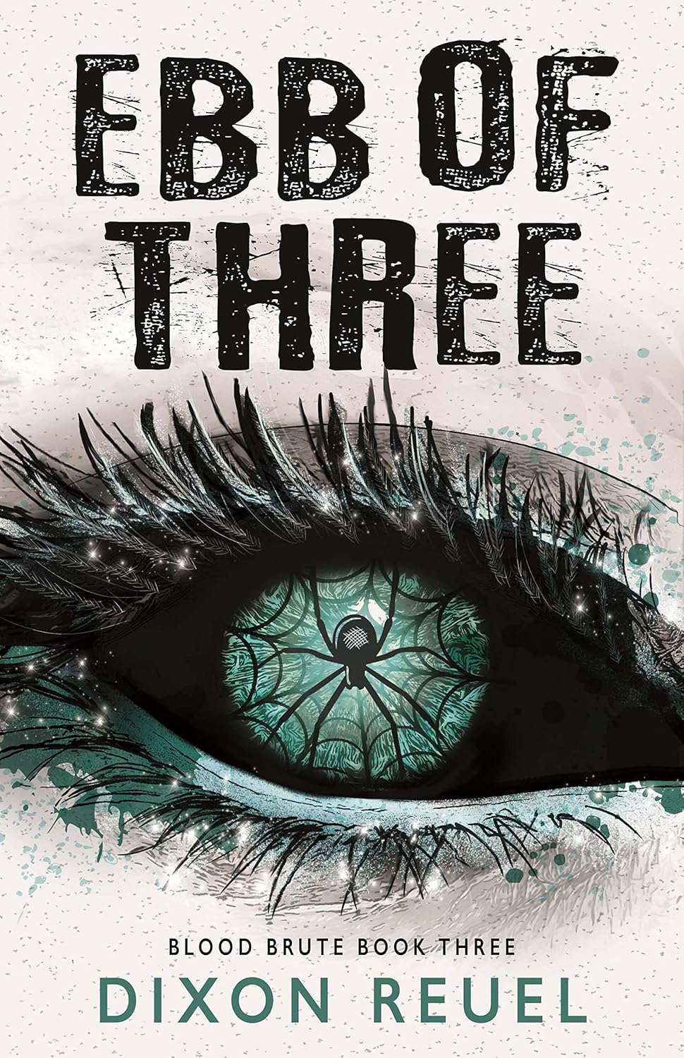 Blood Brute: Ebb of Three (Book 3): A Post-Apocalyptic Horrormance Tale poster