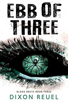 Blood Brute: Ebb of Three (Book 3): A Post-Apocalyptic Horrormance Tale poster