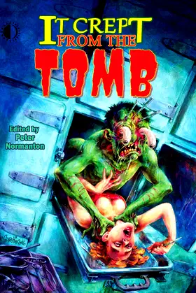 It Crept From The Tomb: The Best of From The Tomb, Volume 2 poster