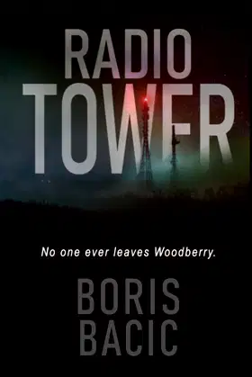 Radio Tower (Horror in Small Towns) poster