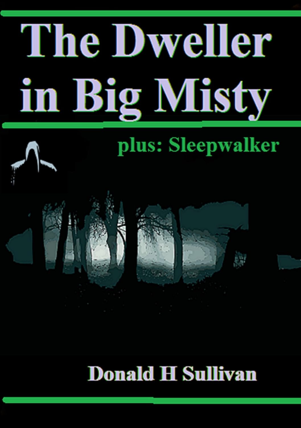 The Dweller In Big Misty: Plus Sleepwalker poster
