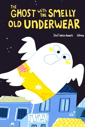 The Ghost with the Smelly Old Underwear (Monsters) poster