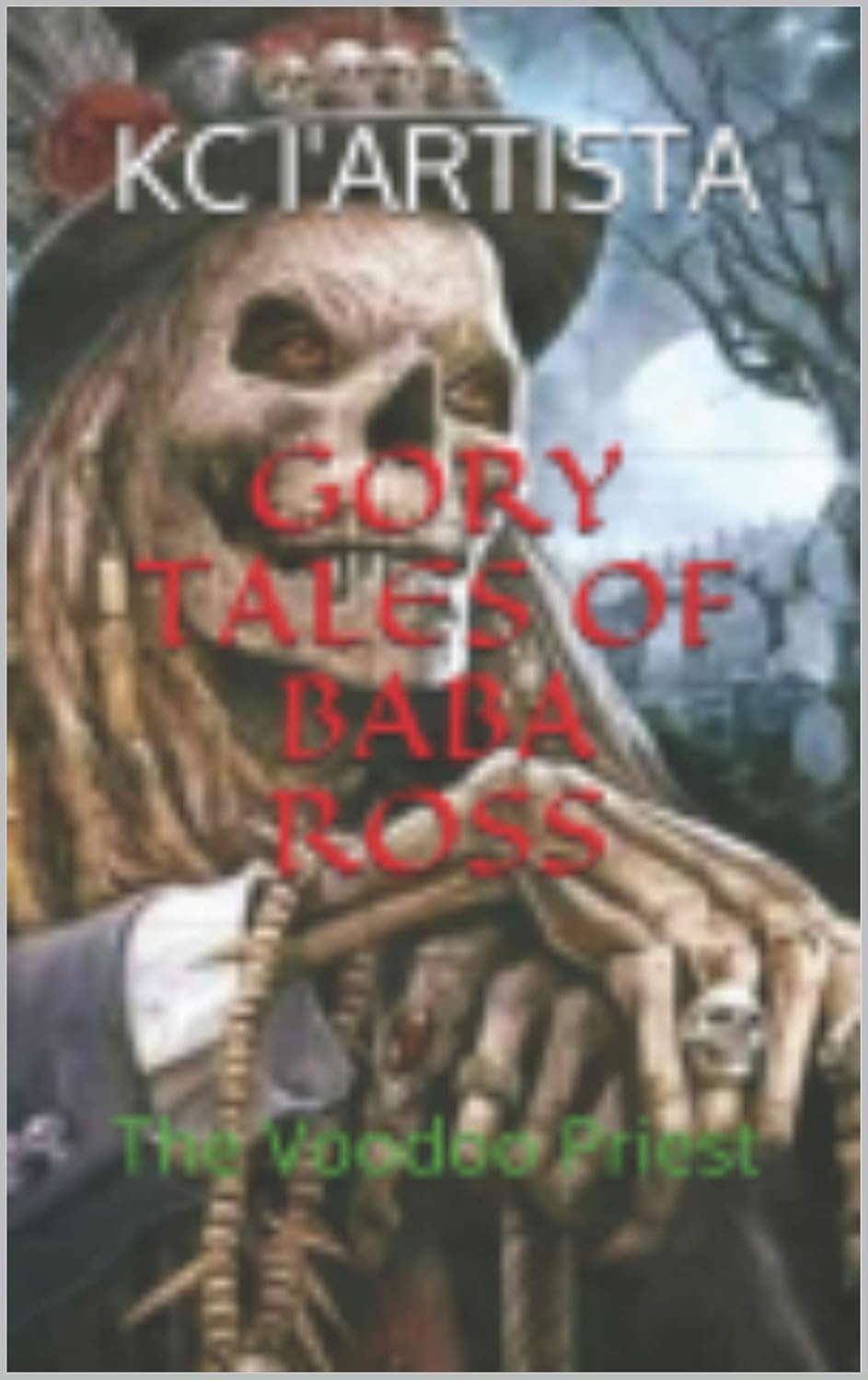 GORY TALES OF BABA ROSS: The Voodoo Priest poster