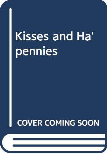 Kisses & Ha'pennies poster