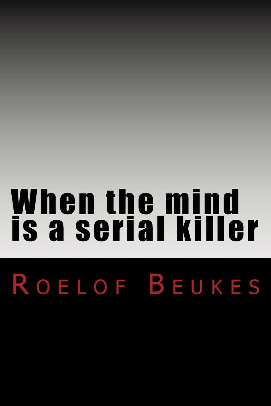When the mind is a serial killer poster