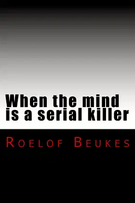 When the mind is a serial killer poster