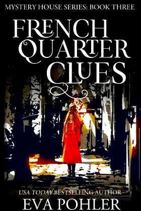 French Quarter Clues (Mystery House) poster