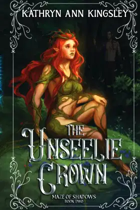 The Unseelie Crown (Maze of Shadows) poster