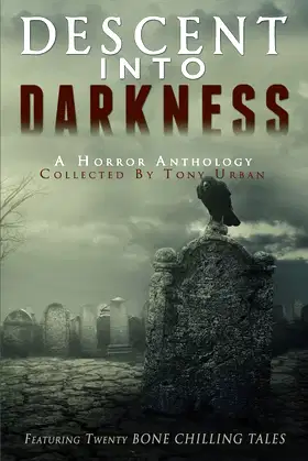 Descent Into Darkness: A Horror Anthology poster