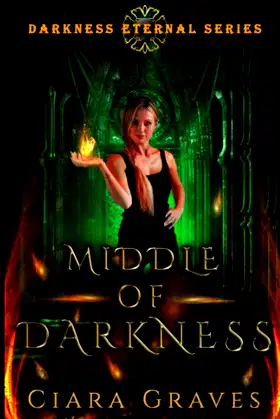 Middle of Darkness: A Demons Versus Witches Story (Darkness Eternal) poster